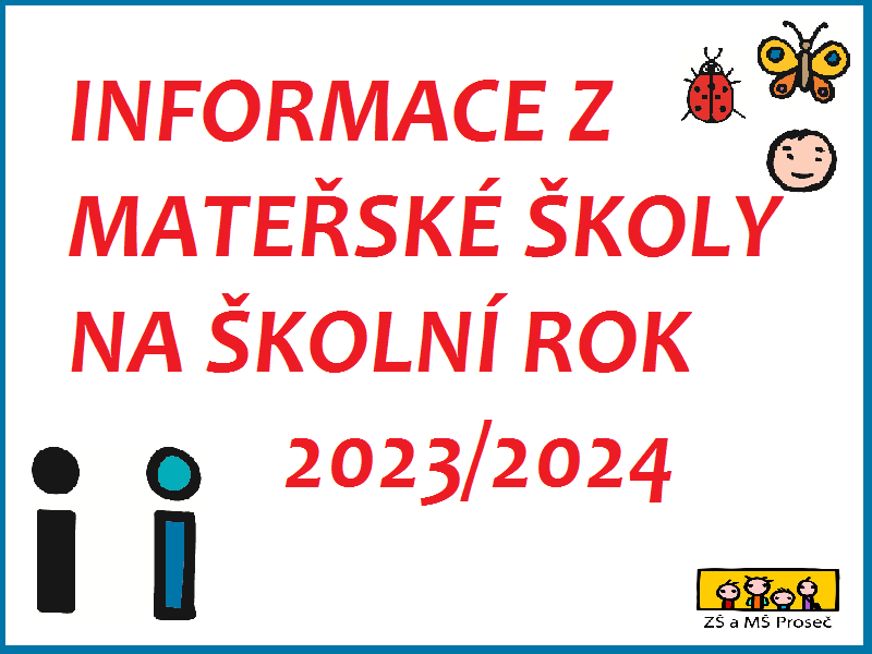 INFORMACE Z MATEŘSKÉ ŠKOLY 