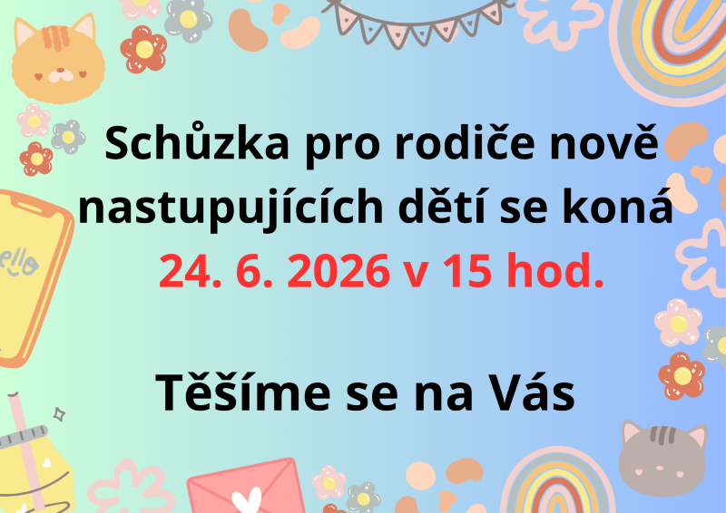 Schůzka pro rodiče nově nastupujících dětí